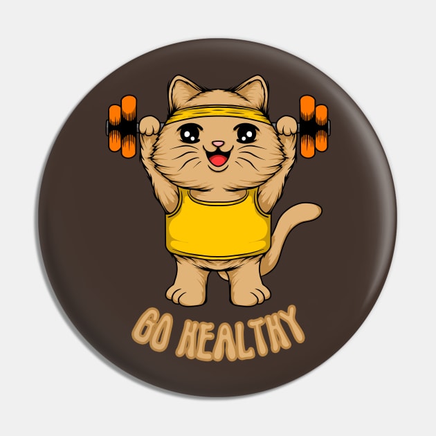 Go Healthy with cat Pin by mother earndt