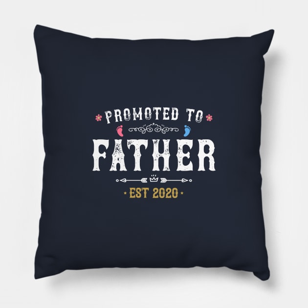 Promoted To Father EST 2020 Awesome Gift Idea to New Fathers, New Baby, Papa To be Pillow by kaza191