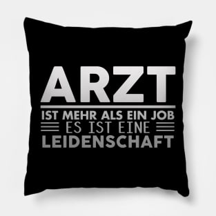 Ärzte sind eine Leidenschaft Pillow