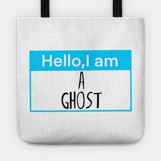 Hello, I am a ghost Tote