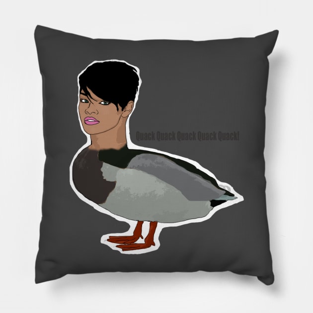 Thekosmic8 Rihanna Duck Quack Quack Pillow by thekosmic8