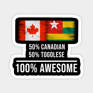 50% Canadian 50% Togolese 100% Awesome - Gift for Togolese Heritage From Togo Magnet