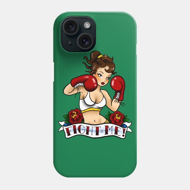 Fight Me! Phone Case by ReclusiveCrafts