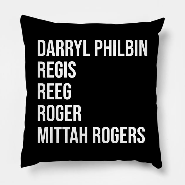 Darryl Philbin Mittah Rogers Pillow by Great Bratton Apparel