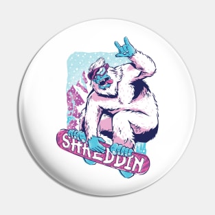 Shreddin Yeti Pin