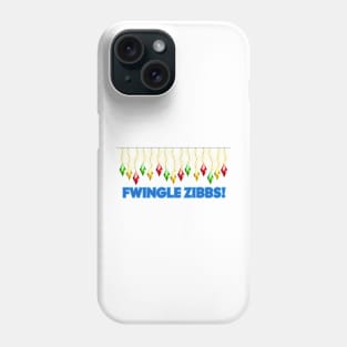 Fwingle Zibbs! Phone Case