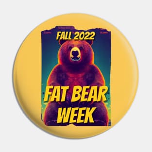 Fat Bear Week 2022 Pin