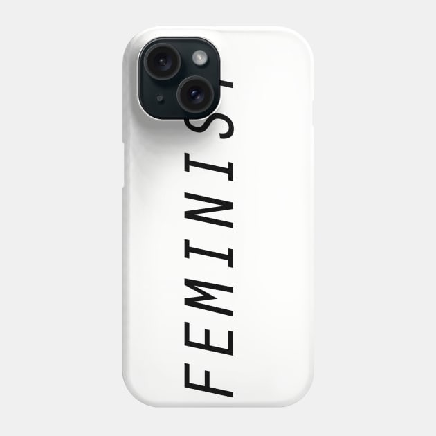 FEMINIST Phone Case by SmokedPaprika