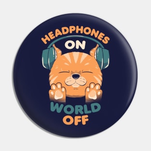 Music Cat Headphones On World Off by Tobe Fonseca Pin