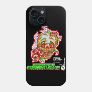 BITTERSWEET - OBSESSIVE LOVER Phone Case