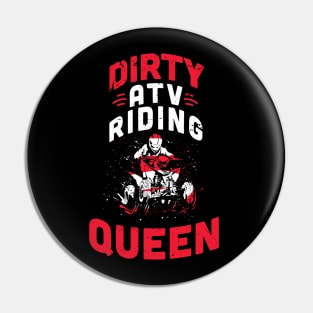 Dirty ATV riding queen / ATV lover gift idea / ATV riding present / Four Wheeler Dirt Bike Pin