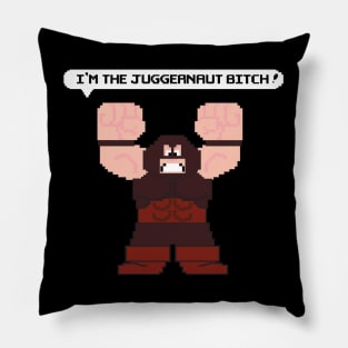 I'm the Juggernaut Bitch! Pillow