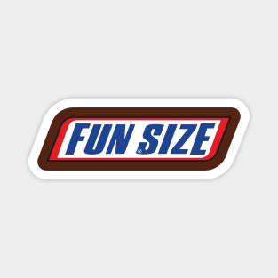 FUN SIZE Magnet