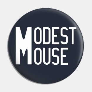 Modest Mouse Pin