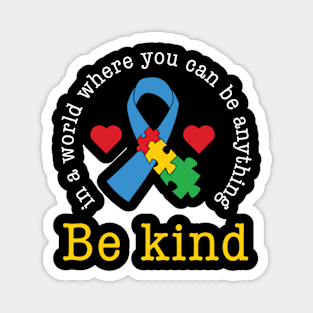 Be Kind Puzzle Piece Autism Awareness Gift for Birthday, Mother's Day, Thanksgiving, Christmas Magnet