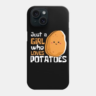 Just A Girl Who Loves Potatoes Cute Potato Phone Case