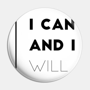 I can and I will Pin