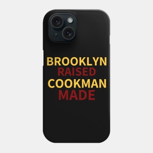 Brooklyn Raised Cookman Made (Bethune Cookman) 3 Phone Case