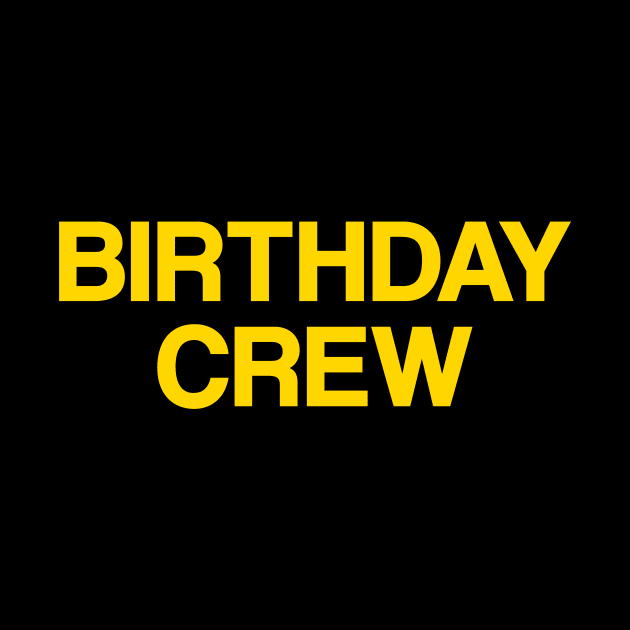 Birthday Crew by Riel