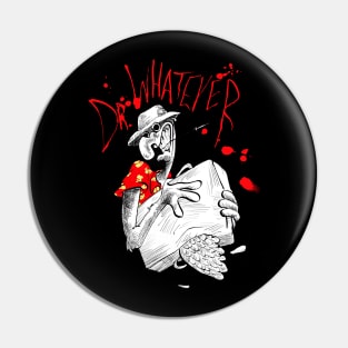 Dr. Whatever Pin