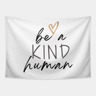 Be a Kind Human - White colour version Tapestry