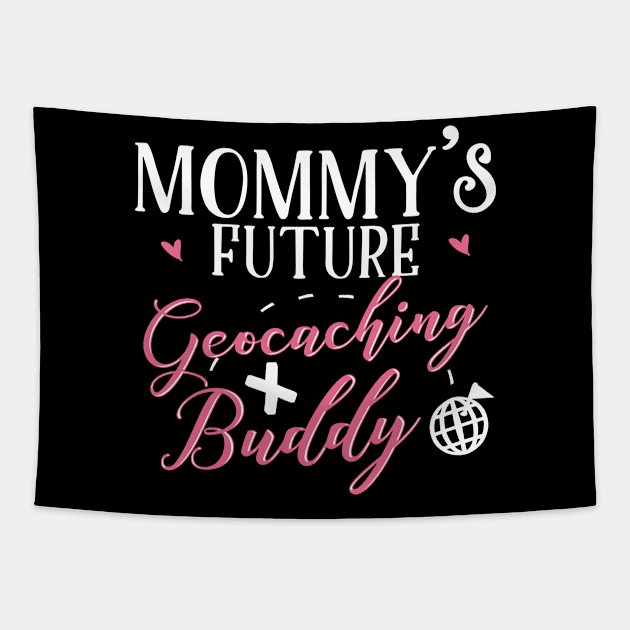 Geocaching Mom and Baby Matching T-shirts Gift Tapestry by KsuAnn