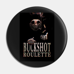 Buckshot Roulette Pin