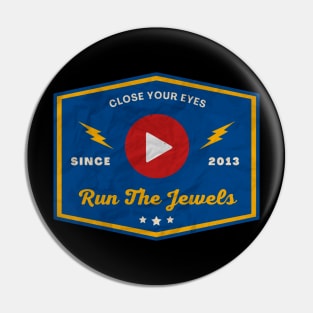 Close Your Eyes Pin