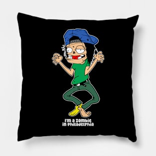 I'm a zombie in Philadelphia Pillow