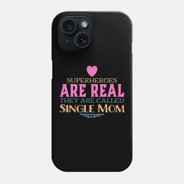 Single Mom Superhero Mother Family Phone Case by Foxxy Merch