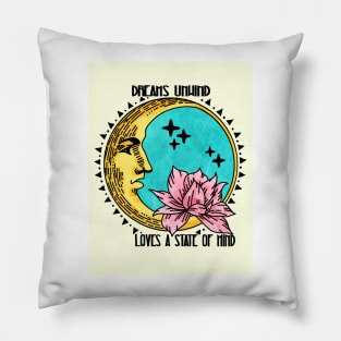 Dreams Unwind Loves a State of Mind Fleetwood Mac Pillow