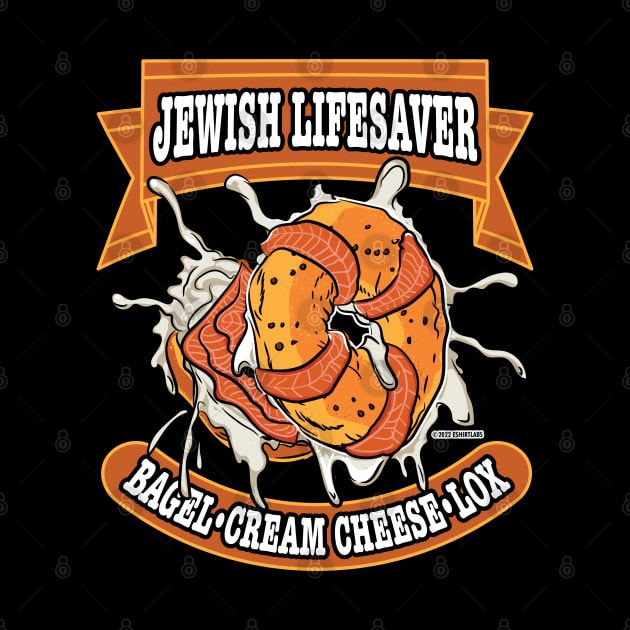 Jewish Lifesaver. Bagel, Cream Cheese and Lox by eShirtLabs