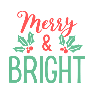 Merry & Bright T-Shirt