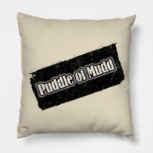 Nyindirprojek Puddle of Mudd Pillow