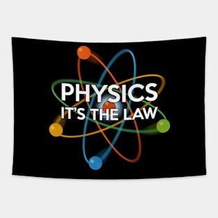 Physics. It's the Law Tapestry