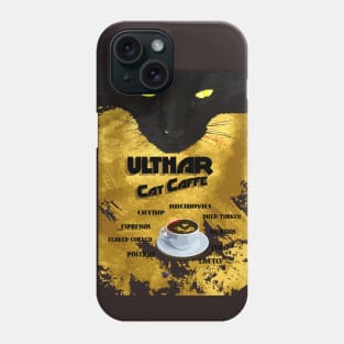 Ulthar Cat Caffe Phone Case