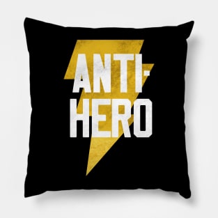 Anti-Hero Pillow