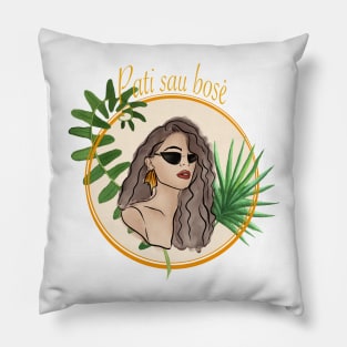 Pati Sau Bosė Pillow