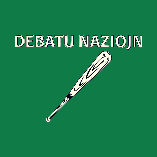 Debatu Naziojn by dikleyt