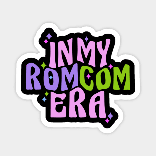 Romcom In My Romcom Era Gifts for Romantic Comedy Fan T-Shirt Magnet