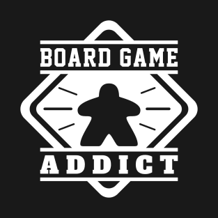 Board Game Addict - Board Games Gamer, Tabletop Nerd and Geek, Meeples T-Shirt