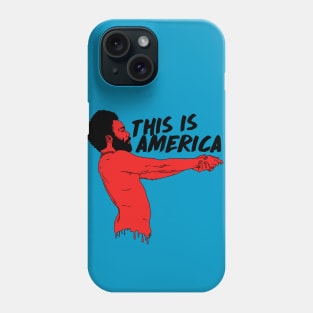 This Is America Phone Case