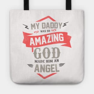 MY DADDY AMAZING Tote