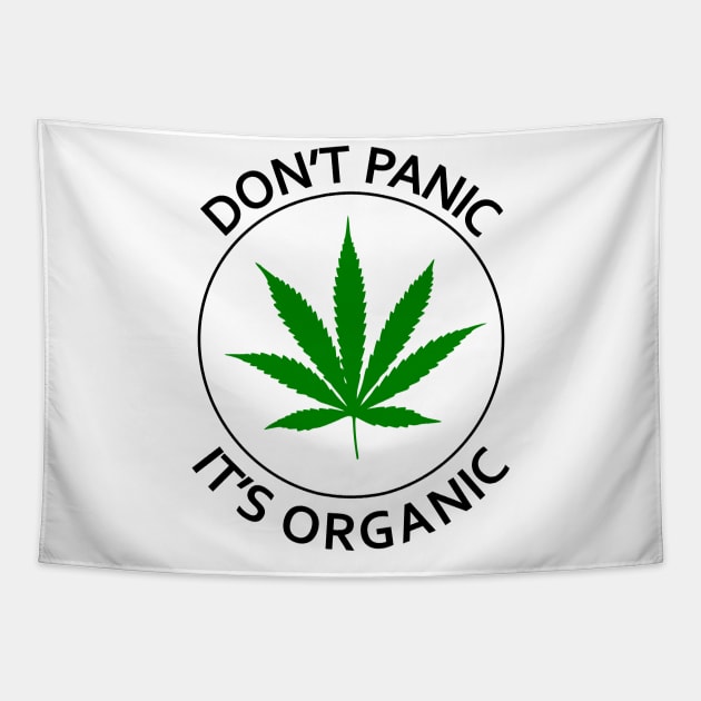 Don't Panic It's Organic Tapestry by geeklyshirts