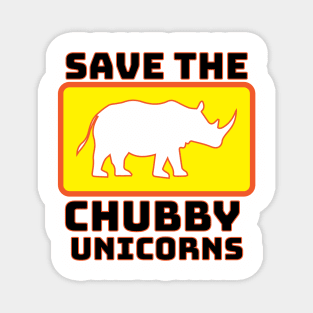 Save the Chubby Unicorns Magnet