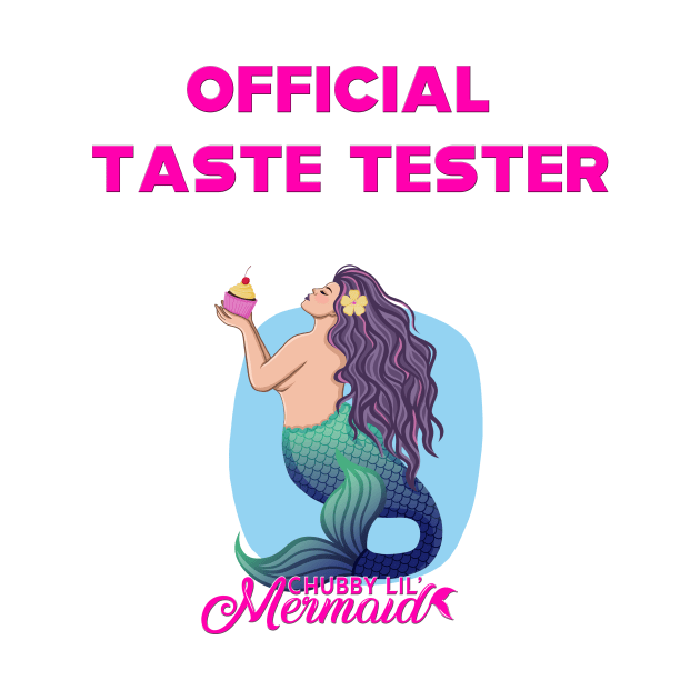 Taste Tester by Chubby Lil Mermaid Bakery