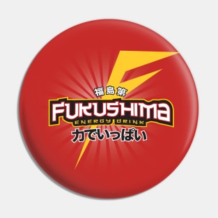 Fukushima Energy Drink Pin