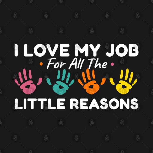 I Love My Job For All The Little Reasons by erythroxian-merch