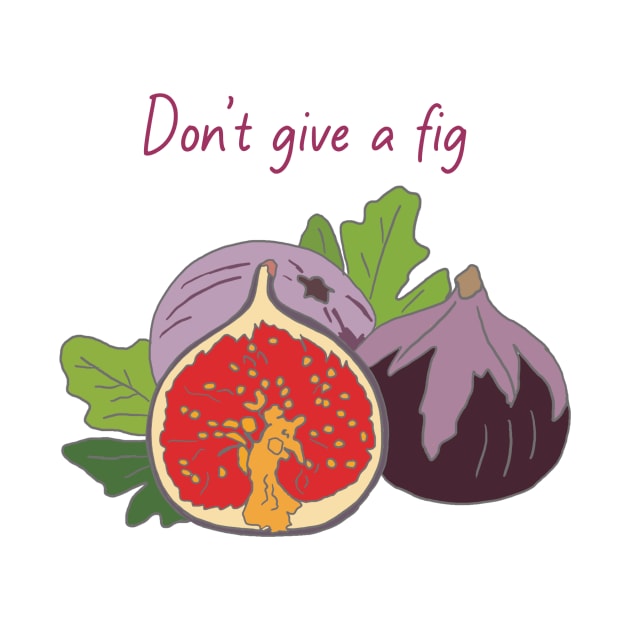 Don’t give a fig by Leamini20