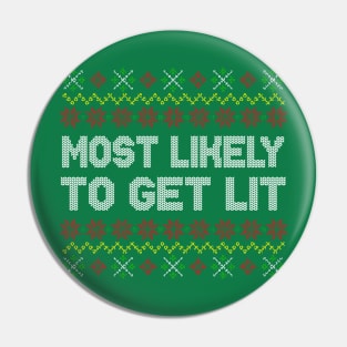 Most Likely To Get Lit Ugly Christmas Sweater Pattern Pin